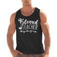 Blessed Teacher For Men Women Kids Men Tank Top, trending gift Blessed Teacher For Men Women Kids Men Tank Top, trending gift