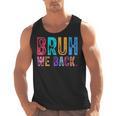 Bruh We Back Teachers Retro Back To School Boys Girls Kids Men Tank Top, trending gift Bruh We Back Teachers Retro Back To School Boys Girls Kids Men Tank Top, trending gift