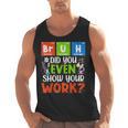 Bruh Did You Even Show Your Work For Science Teachers For Men Women Men Tank Top, Science Teacher Gifts, trending gift Bruh Did You Even Show Your Work For Science Teachers For Men Women Men Tank Top, Science Teacher Gifts, trending gift