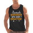 Calculate Kindness Into Every Equation Math Teacher School Men Tank Top, trending gift Calculate Kindness Into Every Equation Math Teacher School Men Tank Top, trending gift