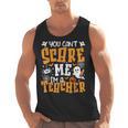 You Can't Scare Me I'm A Teacher Halloween Spooky Season Men Tank Top, trending gift You Can't Scare Me I'm A Teacher Halloween Spooky Season Men Tank Top, trending gift