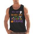 You Cant Scare Me Im A Preschool Teacher Men Tank Top, trending gift