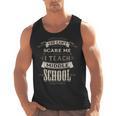 You Cant Scare Me I Teach Middle School Teacher Men Tank Top, trending gift You Cant Scare Me I Teach Middle School Teacher Men Tank Top, trending gift