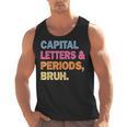 Capital Letters And Periods Bruh Teacher Bruh Teache Men Tank Top, trending gift Capital Letters And Periods Bruh Teacher Bruh Teache Men Tank Top, trending gift