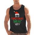 Is It Christmas Break Yet Teacher Xmas Winter Saying Men Tank Top, trending gift Is It Christmas Break Yet Teacher Xmas Winter Saying Men Tank Top, trending gift