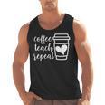 Coffee Teach Repeat Women's Misses Plus Size Teacher Men Tank Top, trending gift Coffee Teach Repeat Women's Misses Plus Size Teacher Men Tank Top, trending gift