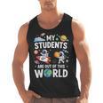 Cute School Teacher My Students Are Out Of This World Space Men Tank Top, trending gift