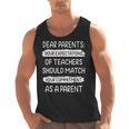 Dear Parents Your Expectations Of Teachers Should Match Men Women Men Tank Top, trending gift