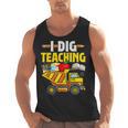 I Dig Teaching Dump Truck Construction Back School Teacher Men Tank Top, trending gift