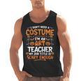 I Don't Need a Costume I'm An Art Teacher Retro Halloween Men Tank Top, trending gift