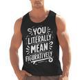 English Teacher Grammar Police Language Nerd You Literally Mean Figuratively V-Neck Modern Short Sleeve Small Men Tank Top, English Teacher Gifts, trending gift English Teacher Grammar Police Language Nerd You Literally Mean Figuratively V-Neck Modern Short Sleeve Small Men Tank Top, English Teacher Gifts, trending gift