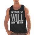 Everything I Say WILL Be On The Exam Teacher For Men Women Men Tank Top, trending gift