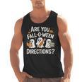 Are You Fall O Ween Directions Halloween Teacher Ghosts Men Tank Top, trending gift Are You Fall O Ween Directions Halloween Teacher Ghosts Men Tank Top, trending gift