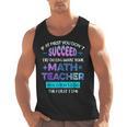If At First You Don't Succeed Try Doing Your Math Teacher Men Tank Top, trending gift