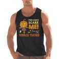 Halloween You Can't Scare Toddler Teacher For Men Women Men Tank Top, trending gift Halloween You Can't Scare Toddler Teacher For Men Women Men Tank Top, trending gift