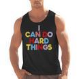I Can Do Hard Things Teacher Inspiration Do Hard Things Men Tank Top, trending gift