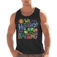 We Are Hungry For Learning Teacher Life Back To School Men Tank Top, trending gift We Are Hungry For Learning Teacher Life Back To School Men Tank Top, trending gift
