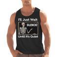 I'Ll Just Wait Until It's Quiet Spanish Teacher Halloween Men Women Kids Men Tank Top, trending gift I'Ll Just Wait Until It's Quiet Spanish Teacher Halloween Men Women Kids Men Tank Top, trending gift