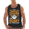 I'm A Math Teacher I'm Scary All Year Long Spooky Halloween Men Tank Top, trending gift I'm A Math Teacher I'm Scary All Year Long Spooky Halloween Men Tank Top, trending gift