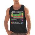 Can I Lick It Periodic Table Chart Science Teacher Cool Meme Men Tank Top, Science Teacher Gifts, trending gift Can I Lick It Periodic Table Chart Science Teacher Cool Meme Men Tank Top, Science Teacher Gifts, trending gift