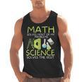 Math Solves Most Of My Problems Science Math Science Teacher Men Tank Top, Science Teacher Gifts, trending gift Math Solves Most Of My Problems Science Math Science Teacher Men Tank Top, Science Teacher Gifts, trending gift