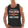 Mothers Day For Teacher Dog Lover Dog Mom Teacher Men Tank Top, trending gift Mothers Day For Teacher Dog Lover Dog Mom Teacher Men Tank Top, trending gift