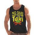 No Taki When Teacher Taki Education Classroom Teacher Men Tank Top, trending gift No Taki When Teacher Taki Education Classroom Teacher Men Tank Top, trending gift