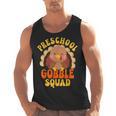 Preschool Gobble Squad Cute Turkey Thanksgiving Teacher Men Tank Top, trending gift Preschool Gobble Squad Cute Turkey Thanksgiving Teacher Men Tank Top, trending gift