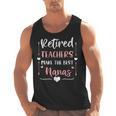 Retired Teachers Make The Best Nanas Cute G Ma Nana Grandma Men Tank Top, trending gift