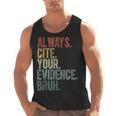 Retro ALways Cite Your Evidence Bruh ELA Teacher For Men Women Kids Men Tank Top, trending gift Retro ALways Cite Your Evidence Bruh ELA Teacher For Men Women Kids Men Tank Top, trending gift