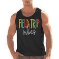 Retro Field Trip Vibes Vintage Field Trip Vibes Teacher Kids Men Tank Top, trending gift Retro Field Trip Vibes Vintage Field Trip Vibes Teacher Kids Men Tank Top, trending gift
