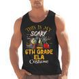 This Is My Scary 6th Grade ELA Costume Teacher Men Women Men Tank Top, trending gift This Is My Scary 6th Grade ELA Costume Teacher Men Women Men Tank Top, trending gift