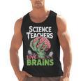 Science Teachers Love Brains Shirt Men Women Halloween Men Tank Top, Science Teacher Gifts, trending gift Science Teachers Love Brains Shirt Men Women Halloween Men Tank Top, Science Teacher Gifts, trending gift