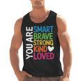 You Are SMART BRAVE STRONG KIND LOVED MOTIVATION TEACHER KID Men Tank Top, trending gift You Are SMART BRAVE STRONG KIND LOVED MOTIVATION TEACHER KID Men Tank Top, trending gift
