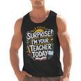 Surprise I'M Your Teacher Today Sub Substitute Teacher Men Tank Top, trending gift Surprise I'M Your Teacher Today Sub Substitute Teacher Men Tank Top, trending gift