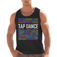 Tap Dance Words Lover Tap Dancer Dancing Teacher Men Tank Top, trending gift Tap Dance Words Lover Tap Dancer Dancing Teacher Men Tank Top, trending gift