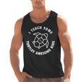 I Teach Some Turtley Awesome Kids Teacher Turtle Pun Men Tank Top, trending gift I Teach Some Turtley Awesome Kids Teacher Turtle Pun Men Tank Top, trending gift