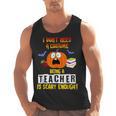 Being a Teacher Is Scary Enough Halloween Men Tank Top, trending gift Being a Teacher Is Scary Enough Halloween Men Tank Top, trending gift
