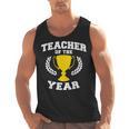 Teacher Of The Year For Men Women Men Tank Top, trending gift Teacher Of The Year For Men Women Men Tank Top, trending gift