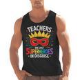 Teachers Are Just Superheroes In Disguise Fun Back To School Men Tank Top, trending gift Teachers Are Just Superheroes In Disguise Fun Back To School Men Tank Top, trending gift