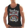 Teaching Tiny Humans Big Things I Teacher Men Tank Top, trending gift Teaching Tiny Humans Big Things I Teacher Men Tank Top, trending gift