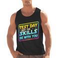 Testing Day Test Day May The Skills Be With You Teacher Men Tank Top, trending gift Testing Day Test Day May The Skills Be With You Teacher Men Tank Top, trending gift
