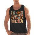 In My Thankful Teacher Era Cute Groovy Thanksgiving Teacher Men Tank Top, Groovy Teacher Gifts, trending gift