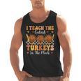 Thanksgiving Teacher I Teach The Cutest Turkeys In The Flock Men Tank Top, trending gift