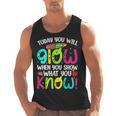 Today You Will Glow When You Show What You Know Teachers Day Men Tank Top, trending gift