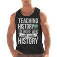 History Teacher Appreciation History Teaching Men Tank Top, History Teacher Gifts, trending gift History Teacher Appreciation History Teaching Men Tank Top, History Teacher Gifts, trending gift