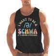 I Want To Be a SCHWA It's Never Stressed Reading Teacher Men Tank Top, trending gift I Want To Be a SCHWA It's Never Stressed Reading Teacher Men Tank Top, trending gift
