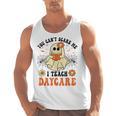 You Can't Scare Me I Teach Daycare Teacher Halloween Ghost Men Tank Top, trending gift