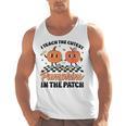 Groovy I Teach The Cutest Pumpkins In The Patch For Teacher Men Tank Top, Groovy Teacher Gifts, trending gift