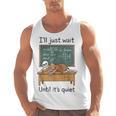 Halloween Teacher I'Ll Just Wait Until It's Quiet Men Tank Top, trending gift Halloween Teacher I'Ll Just Wait Until It's Quiet Men Tank Top, trending gift